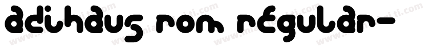 AdiHaus ROM Regular字体转换